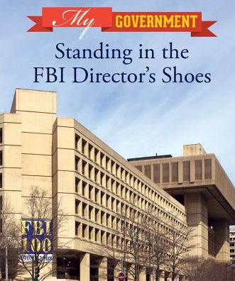 Standing in the FBI Director's Shoes