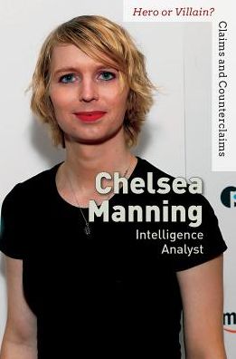 Chelsea Manning: Intelligence Analyst