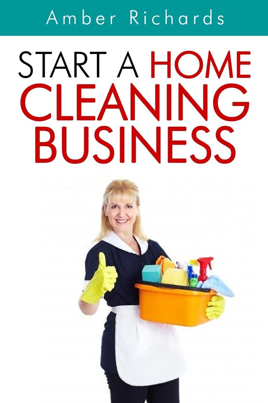 Start A Home Cleaning Business
