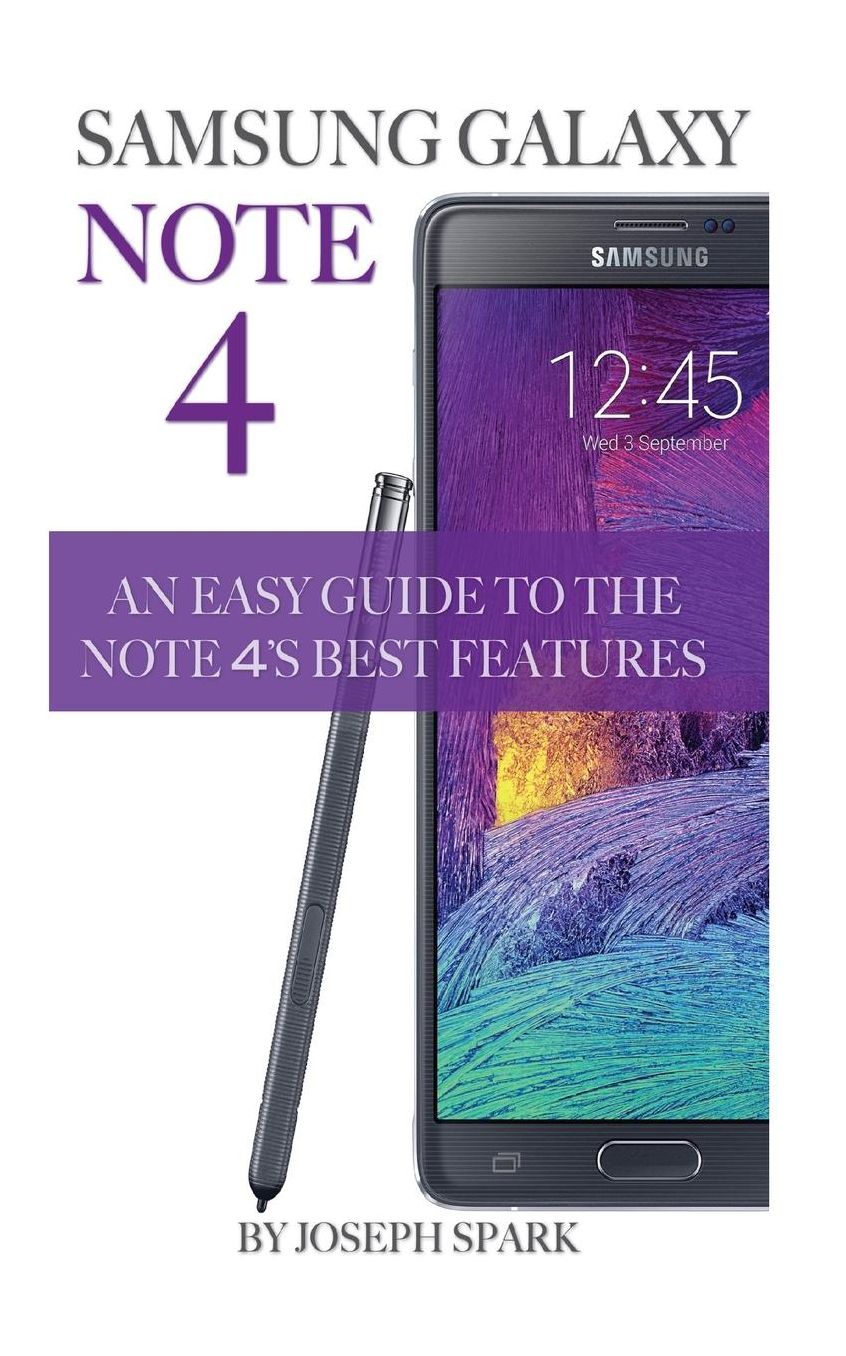 Samsung Galaxy Note 4: An Easy Guide to the Note 4's Best Features