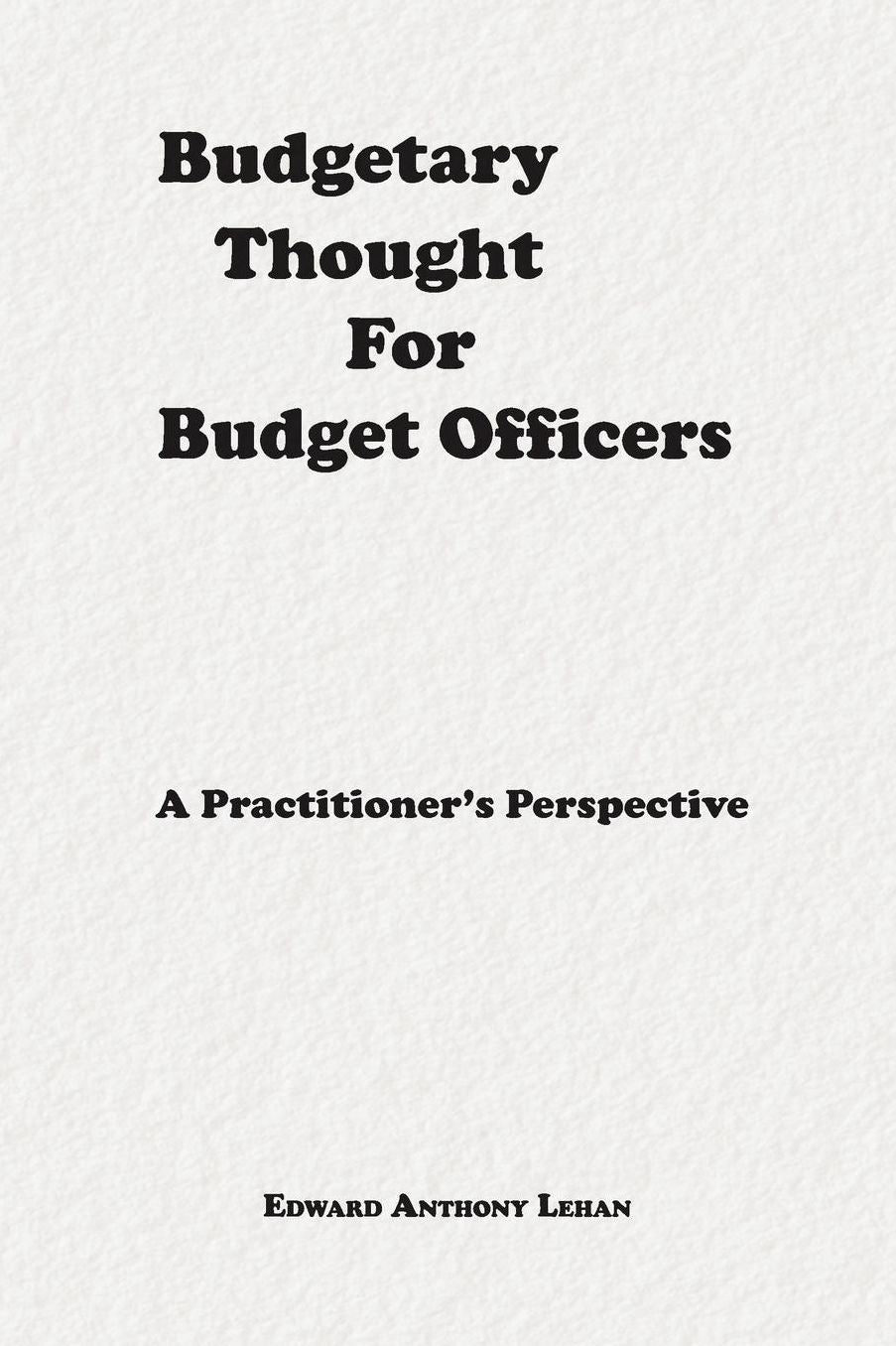 Budgetary Thought for Budget Officers