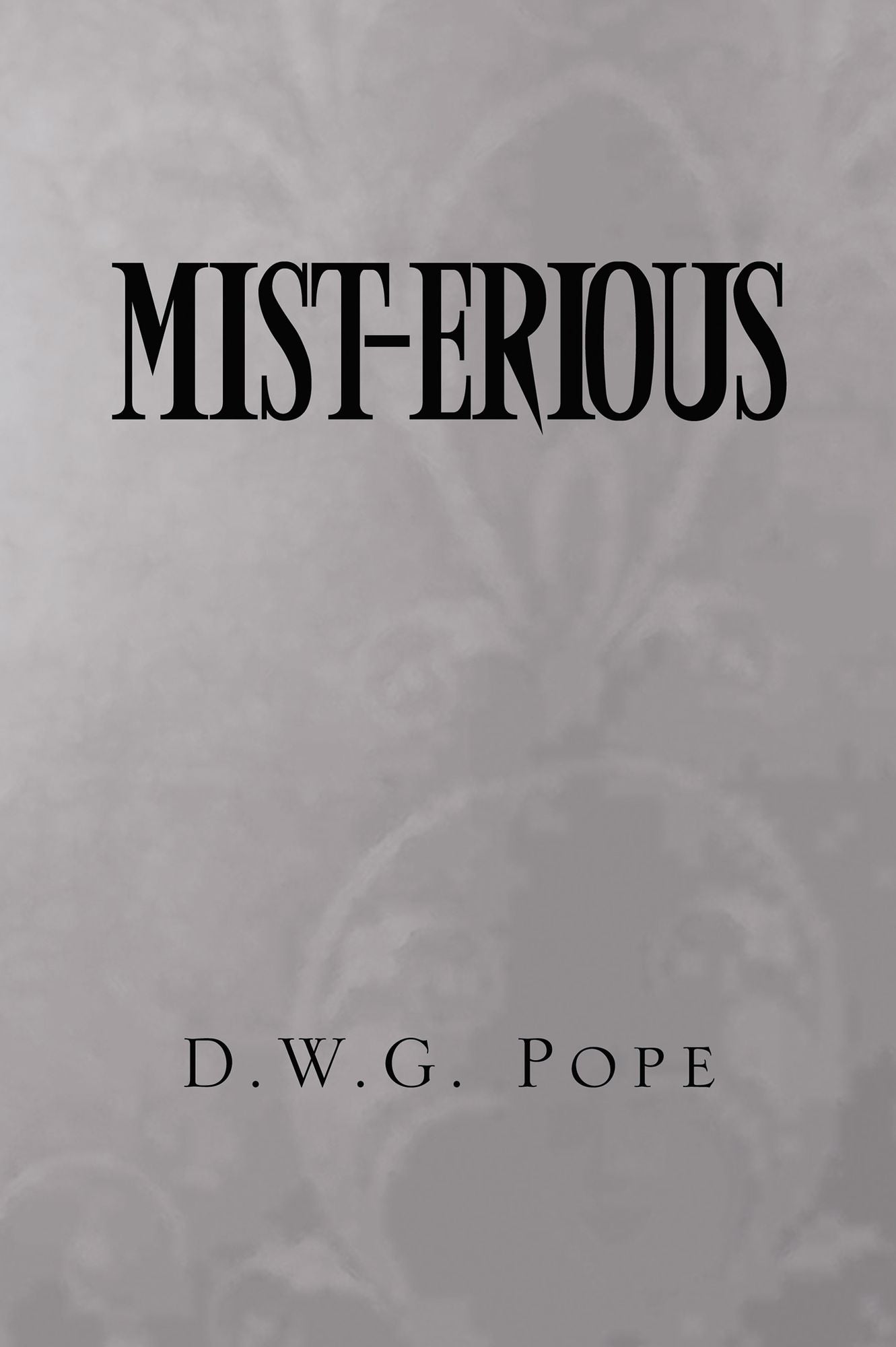 MIST-ERIOUS