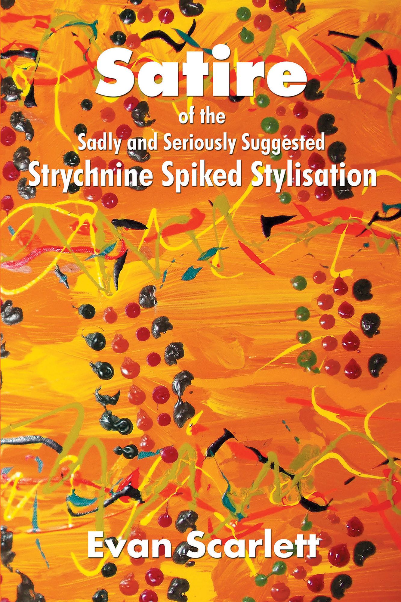 Satire of the Sadly and Seriously Suggested Strychnine Spiked Stylisation