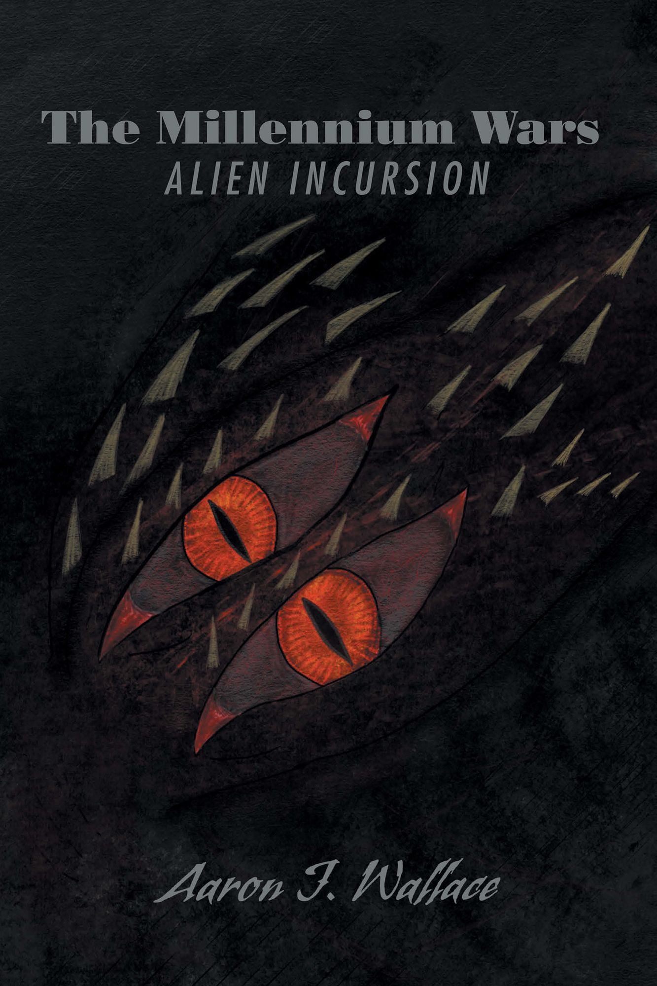 The Millennium Wars Alien Incursion