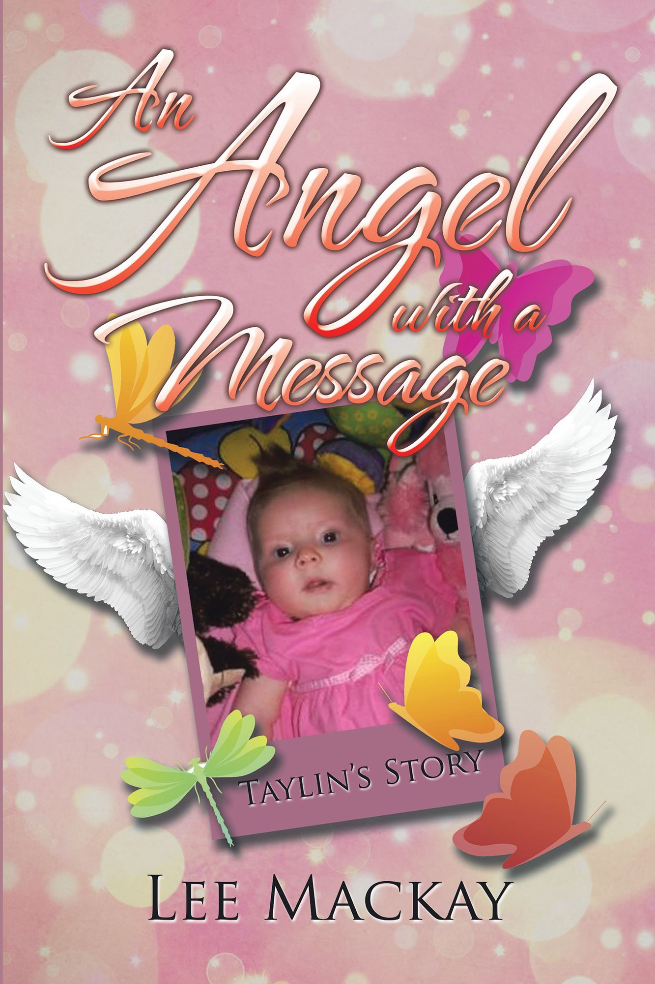 An Angel with a Message: Taylin's Story
