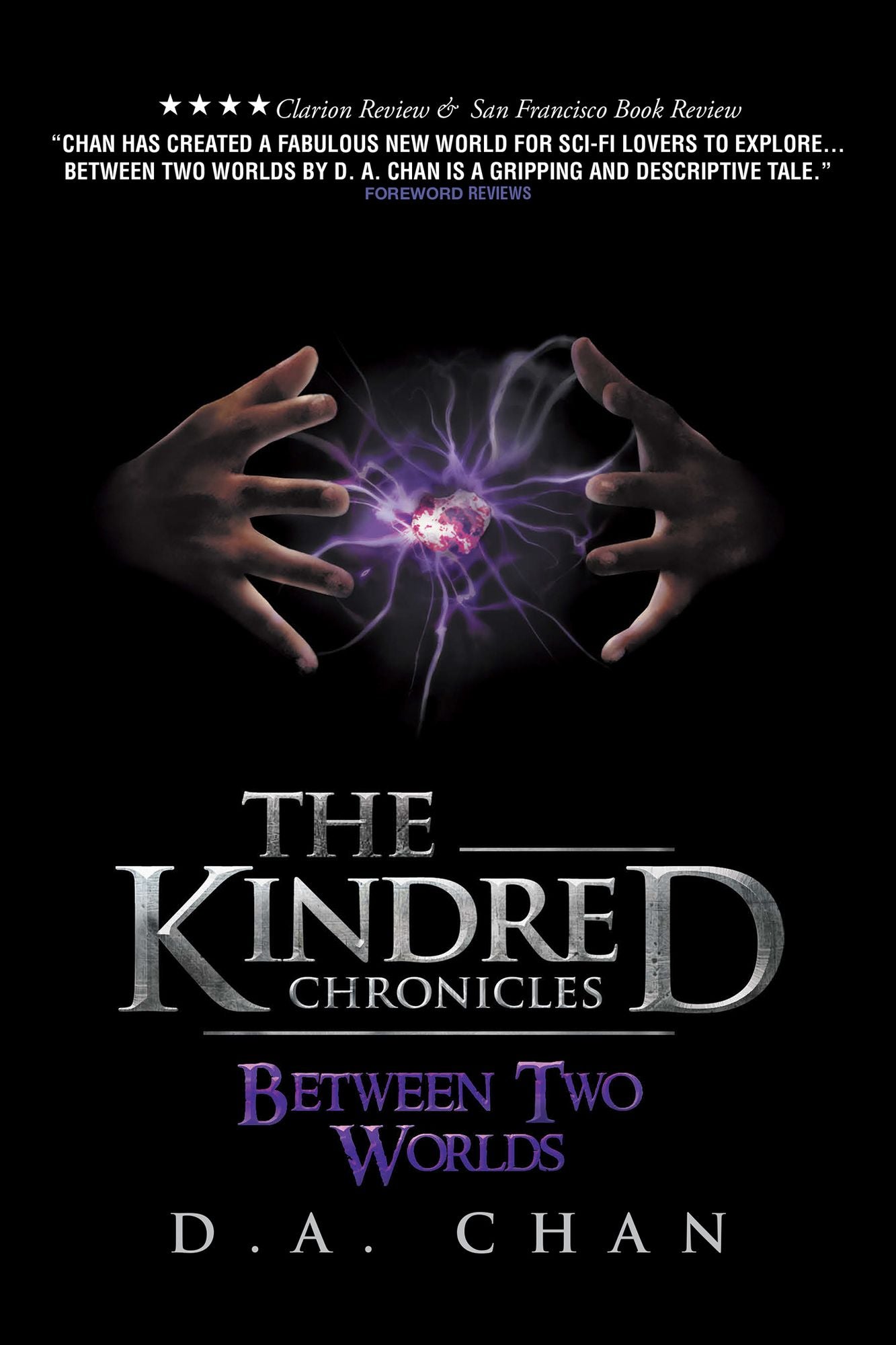 The Kindred Chronicles: Between Two Worlds