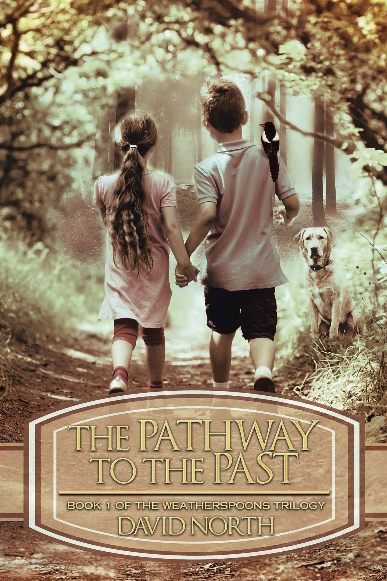 The Pathway to the Past: Book 1 of the Weatherspoons Trilogy