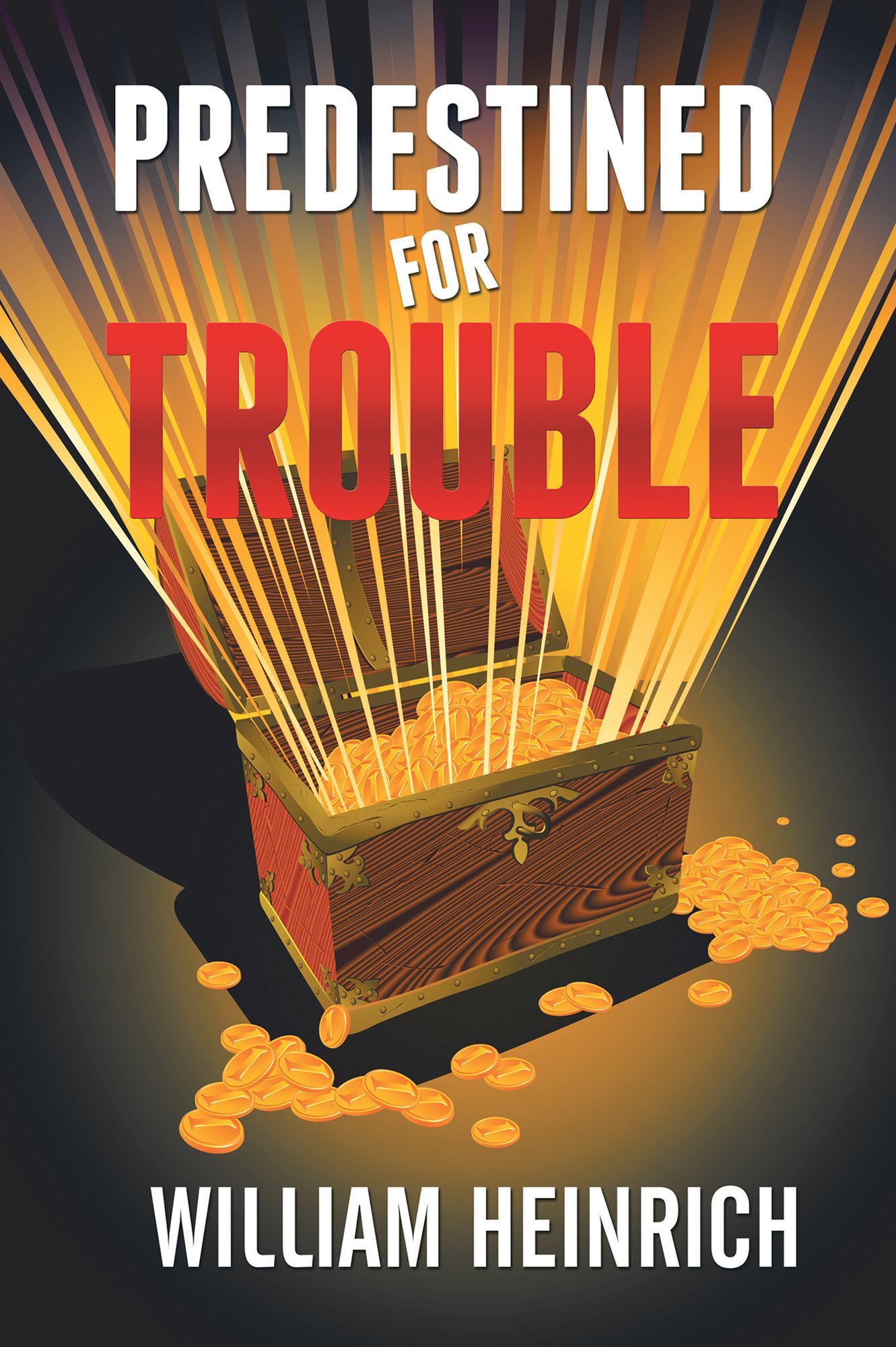 Predestined for Trouble