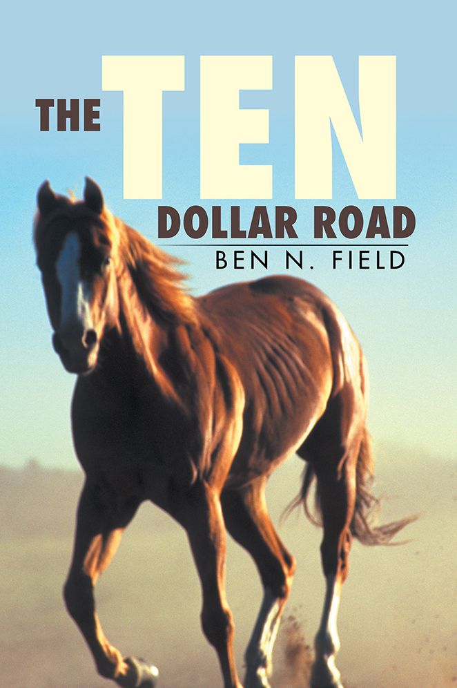 The Ten Dollar Road