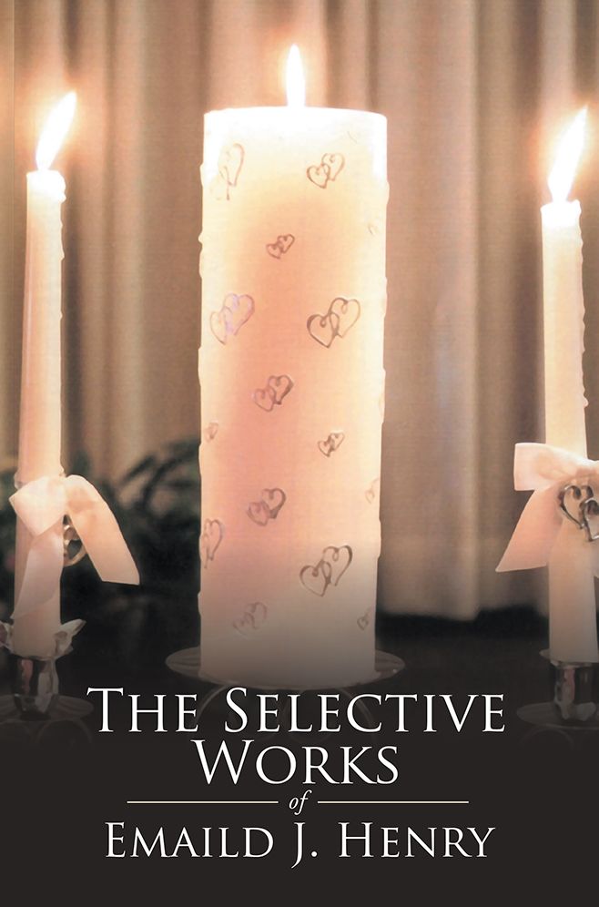 The Selective Works of Emaild J. Henry