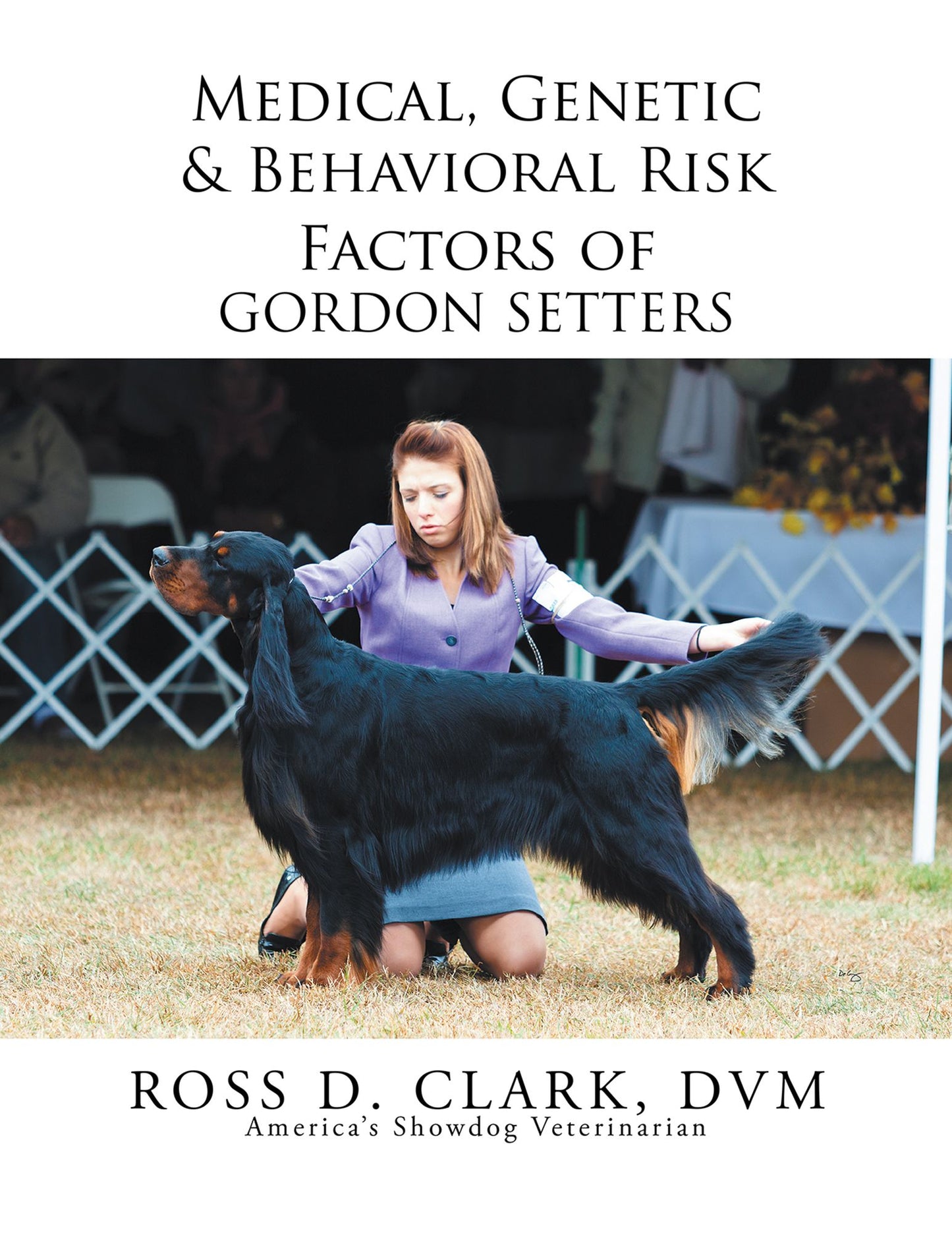 Medical, Genetic & Behavioral Risk Factors of Gordon Setters