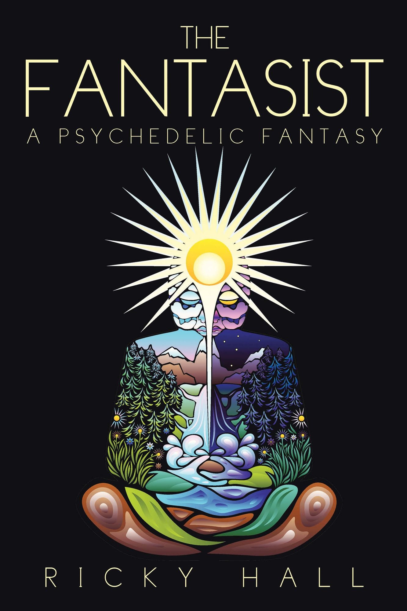 The Fantasist: A Psychedelic Fantasy