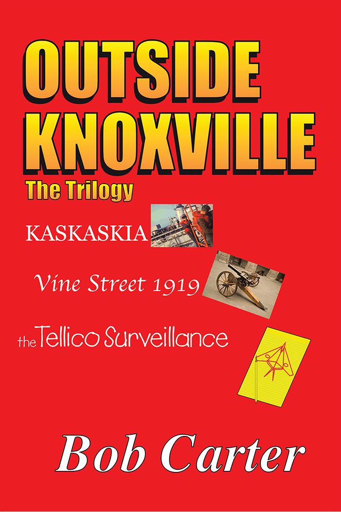 OUTSIDE KNOXVILLE: The Trilogy