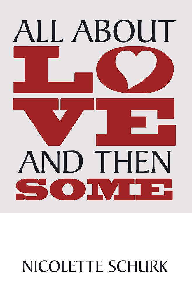 All About Love and Then Some