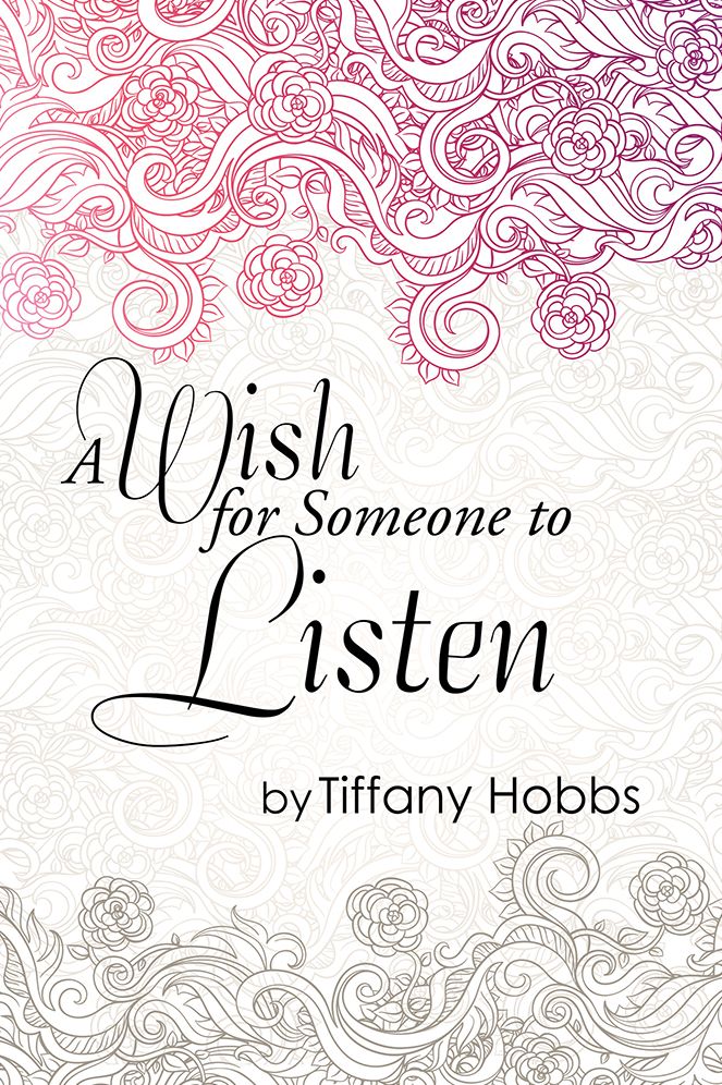 A Wish for Someone to Listen