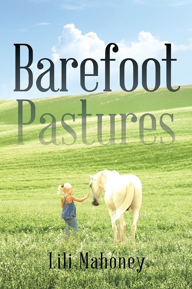 Barefoot Pastures: Book One