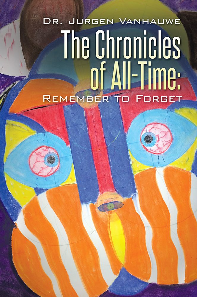 The Chronicles of All-Time:: Remember to Forget
