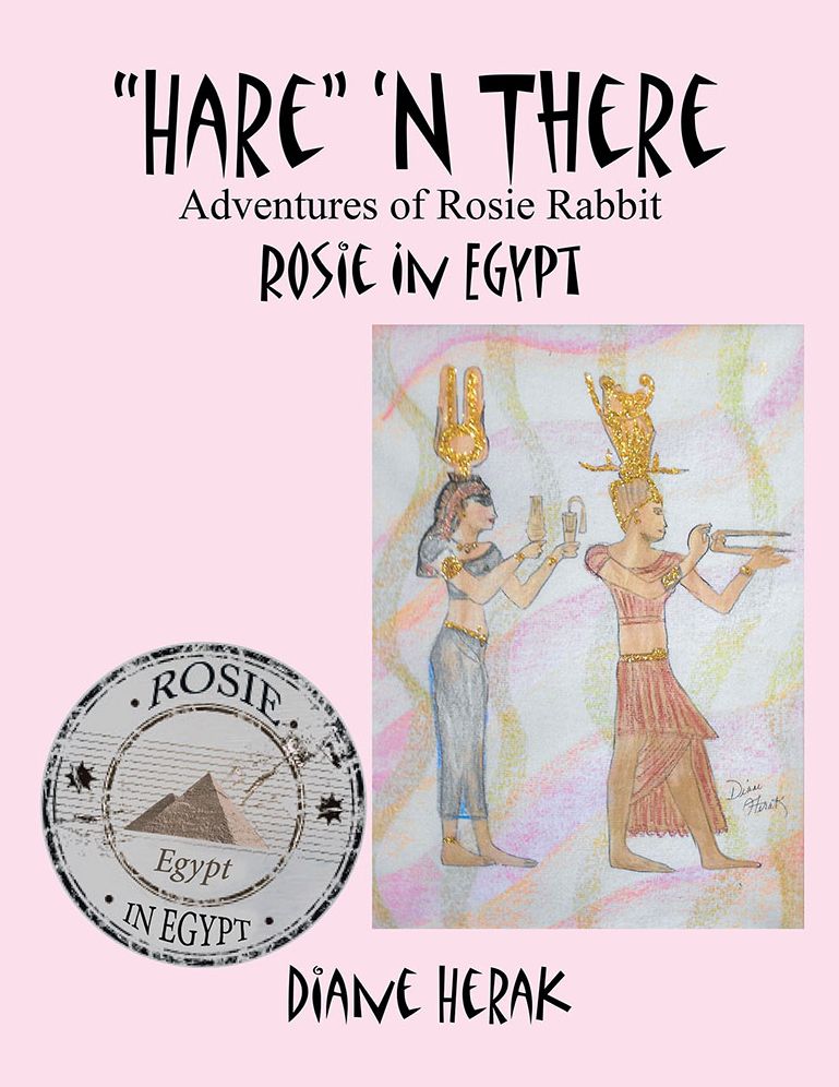 "Hare" 'n There Adventures of Rosie Rabbit: Rosie in Egypt
