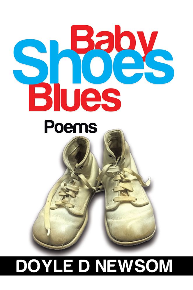 Baby Shoes Blues: Poems