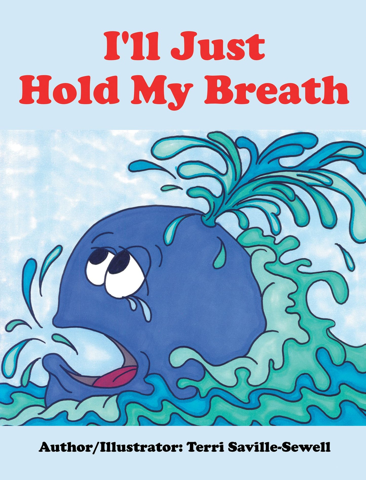 I'll Just Hold My Breath