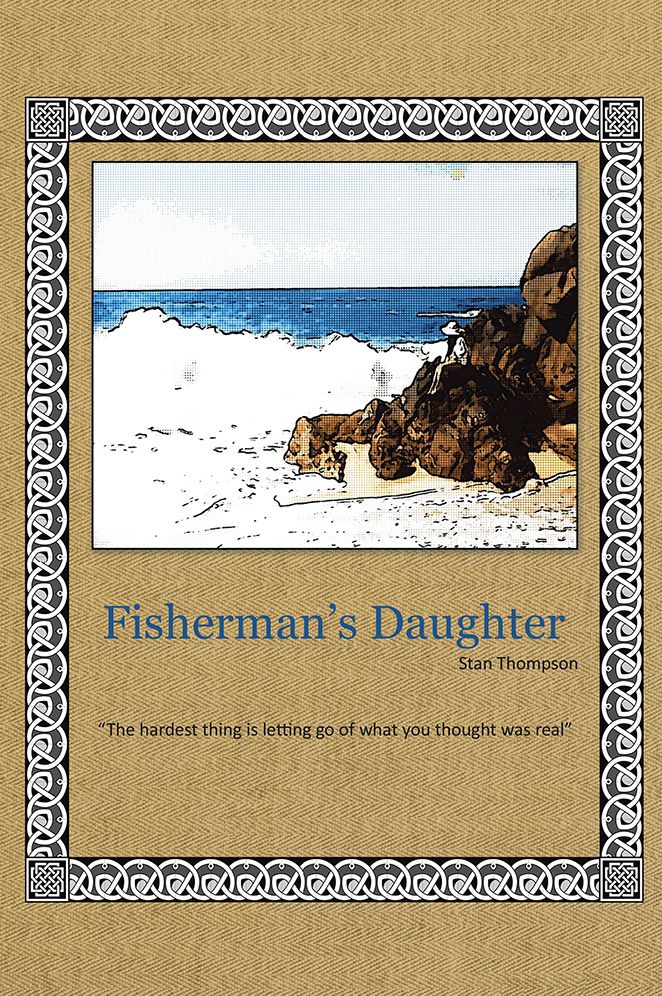 Fisherman's Daughter: "The Hardest Thing Is Letting Go of What You Thought Was Real"