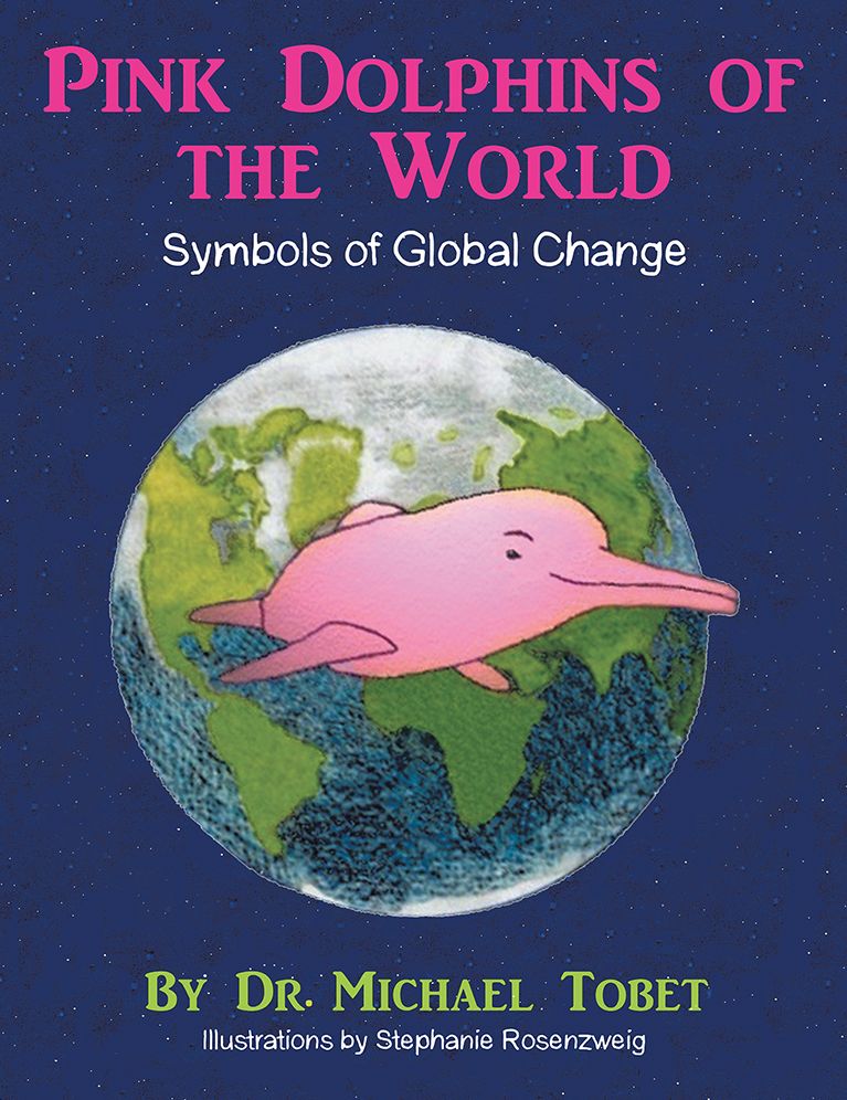 Pink Dolphins of the World: Symbols of Global Change
