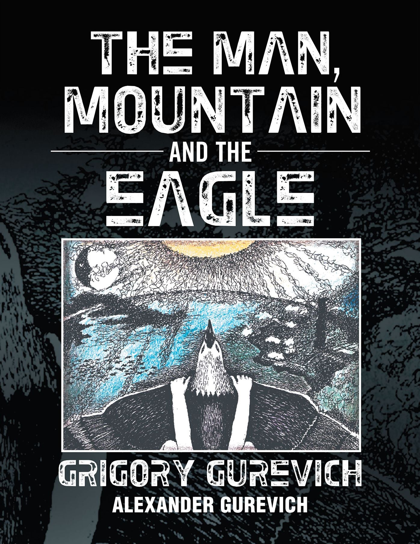 The Man, Mountain and the Eagle