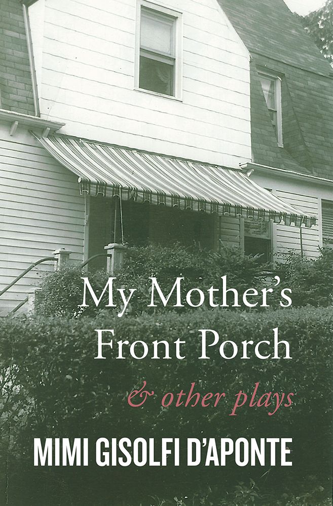My Mother's Front Porch: And Other Plays