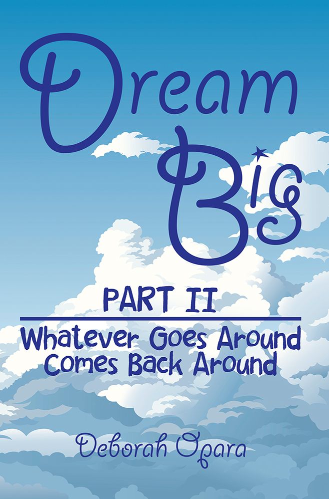 Dream Big: Part II