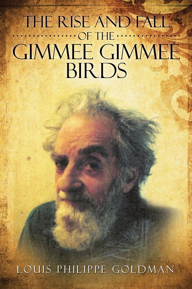 The Rise and Fall of the Gimmee Gimmee Birds