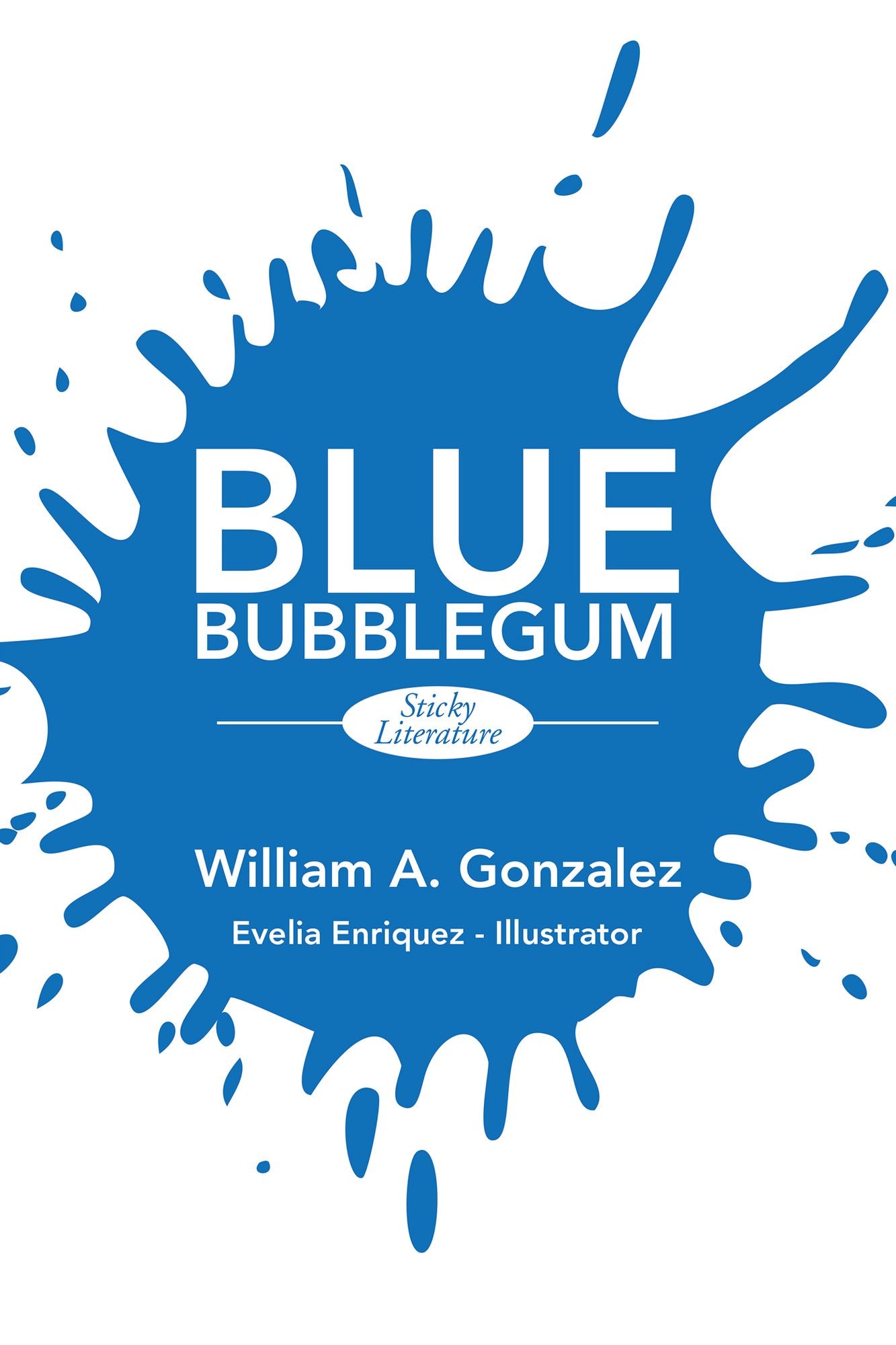 Blue Bubblegum: Sticky Literature