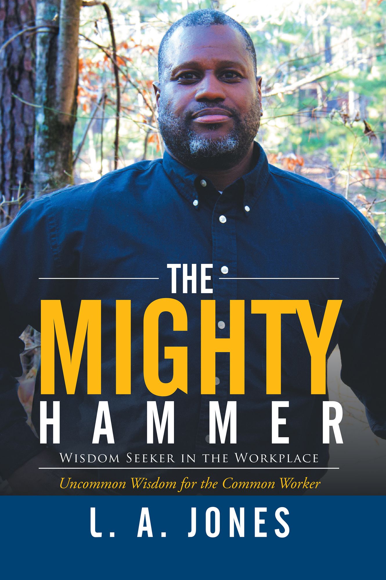 The Mighty Hammer: Wisdom Seeker in the Workplace