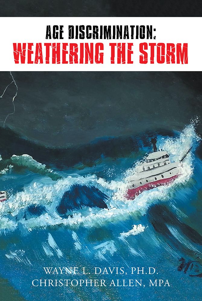 AGE DISCRIMINATION: WEATHERING THE STORM