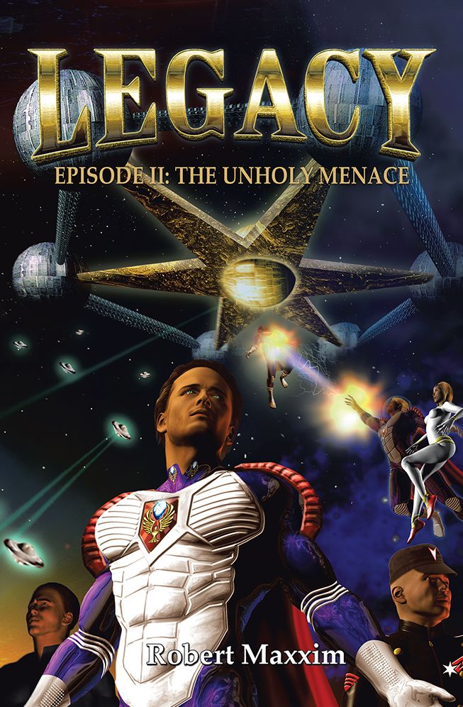 Legacy: EPISODE II: The Unholy Menace