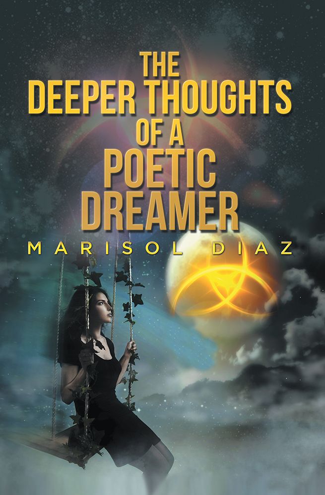 The Deeper Thoughts of a Poetic Dreamer
