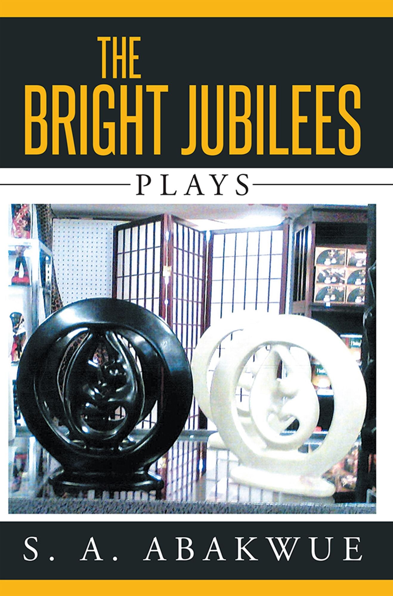 The Bright Jubilees: Plays