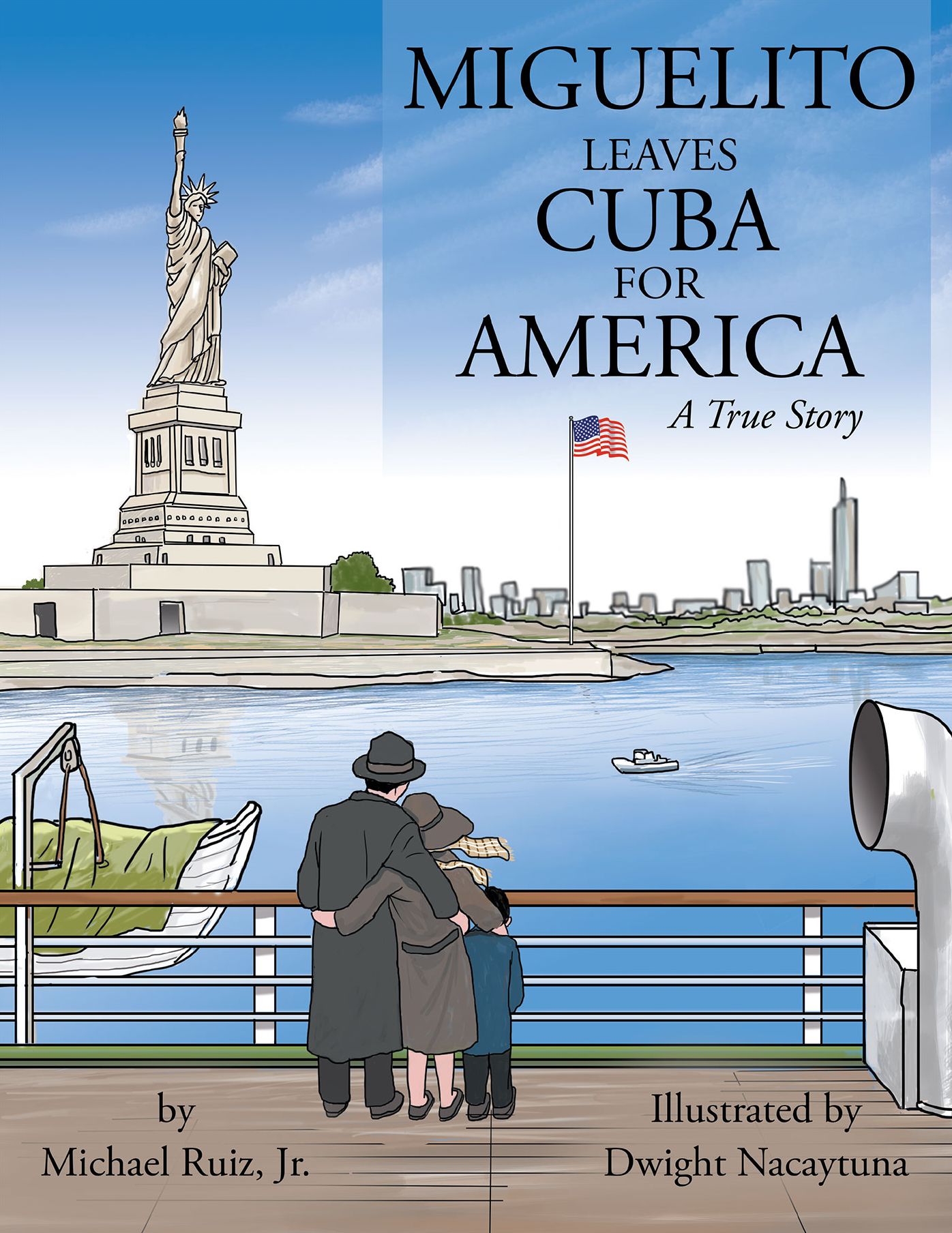 Miguelito leaves Cuba for America: A True Story