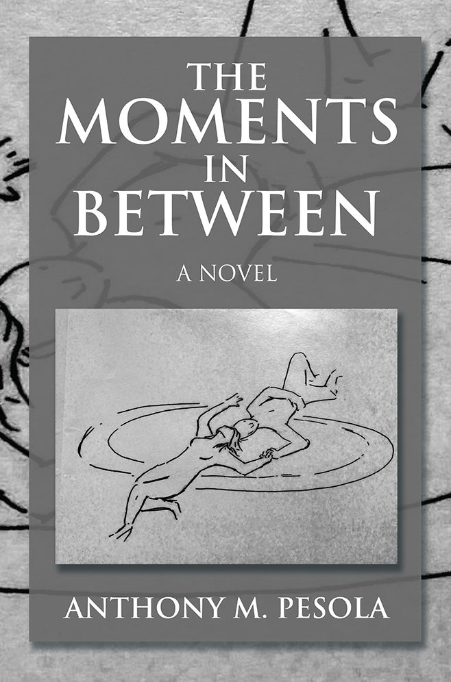 The Moments In Between: A Novel
