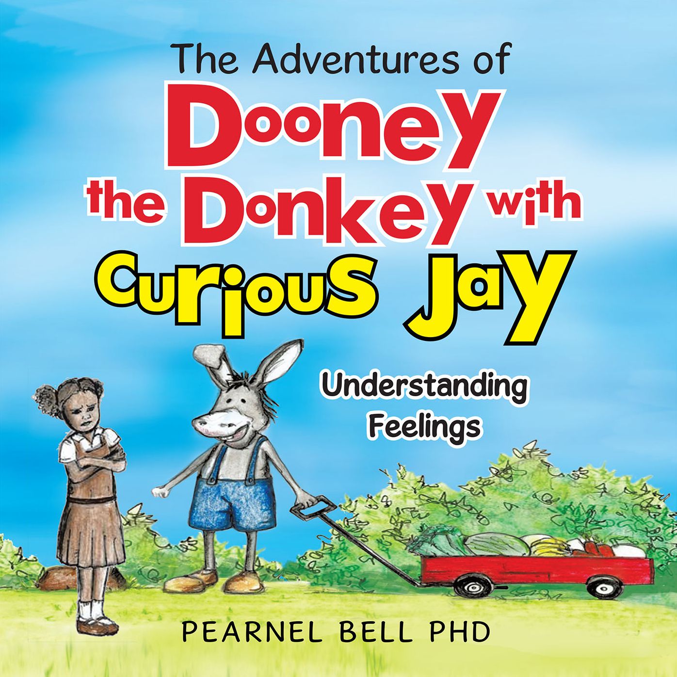 The Adventures of Dooney the Donkey with Curious Jay: "Understanding Feelings"