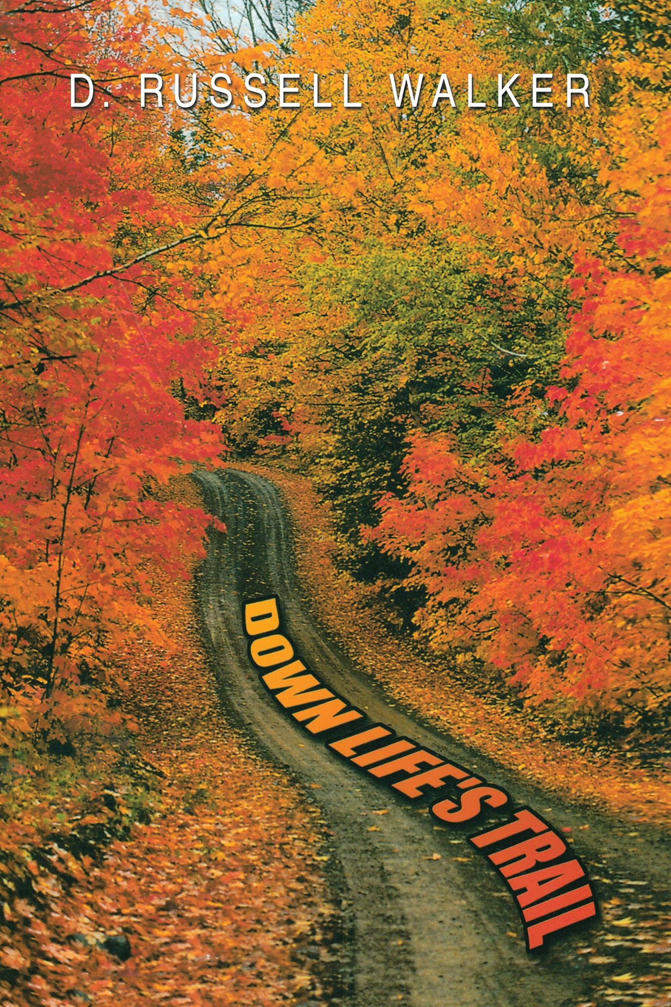 Down Life's Trail