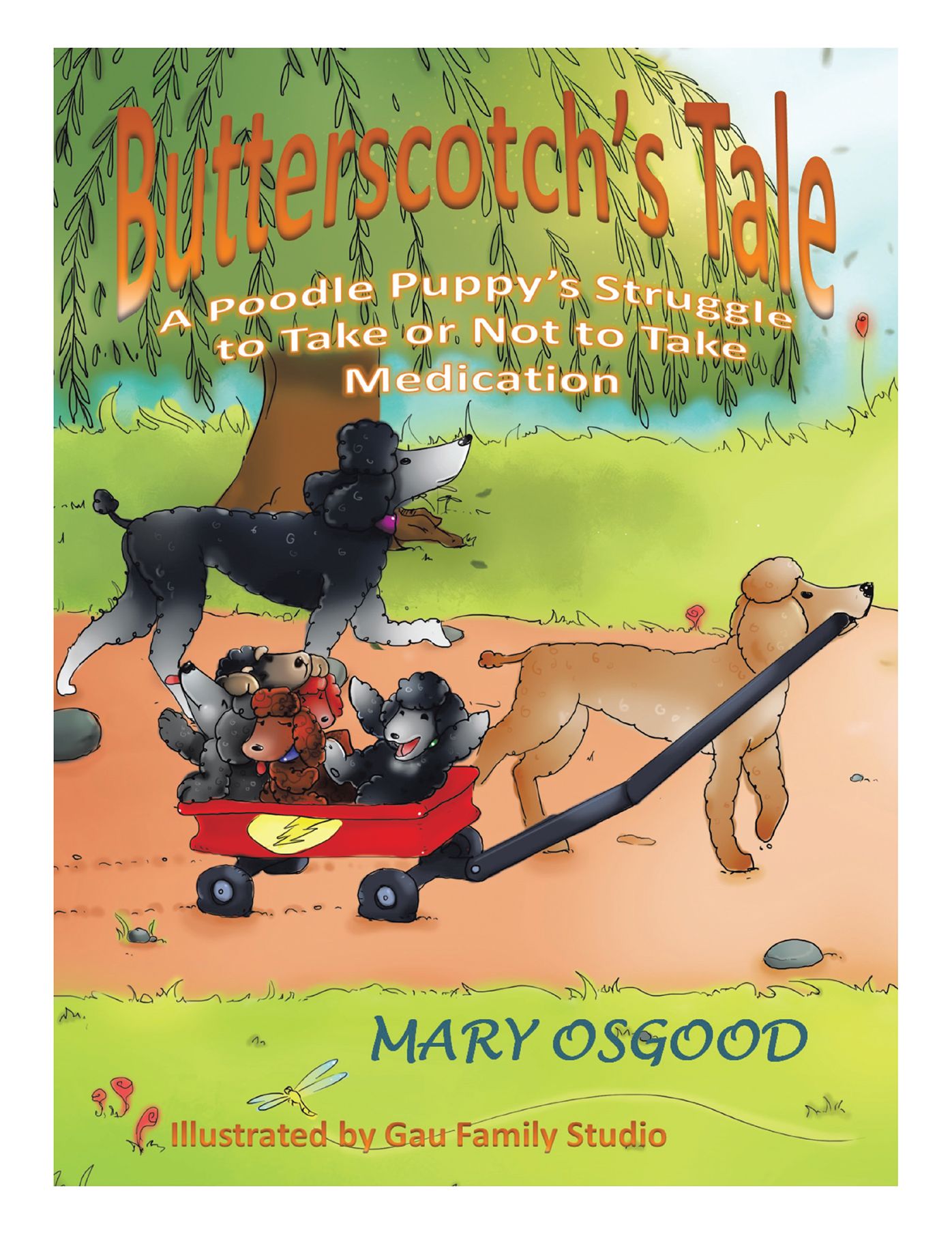 Butterscotchs Tale: A Poodle Puppys Struggle to Take or Not to Take Medication for ADHD