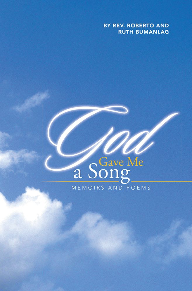 God Gave Me a Song: Memoirs and Poems