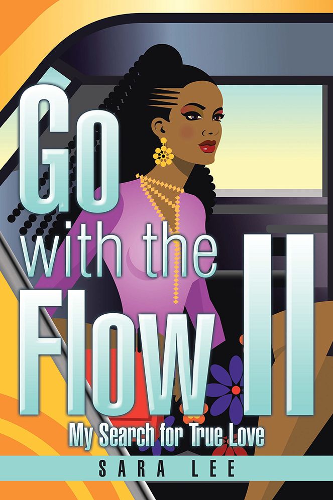 Go with the Flow II: My Search for True Love
