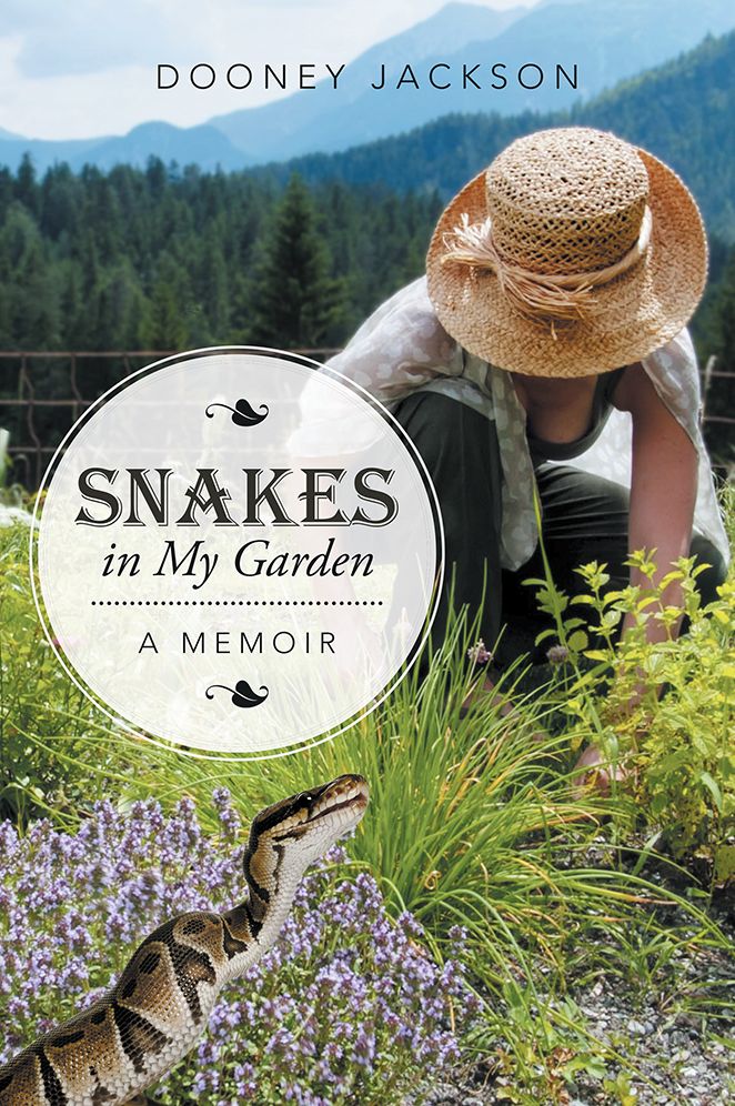 Snakes in My Garden: A Memoir