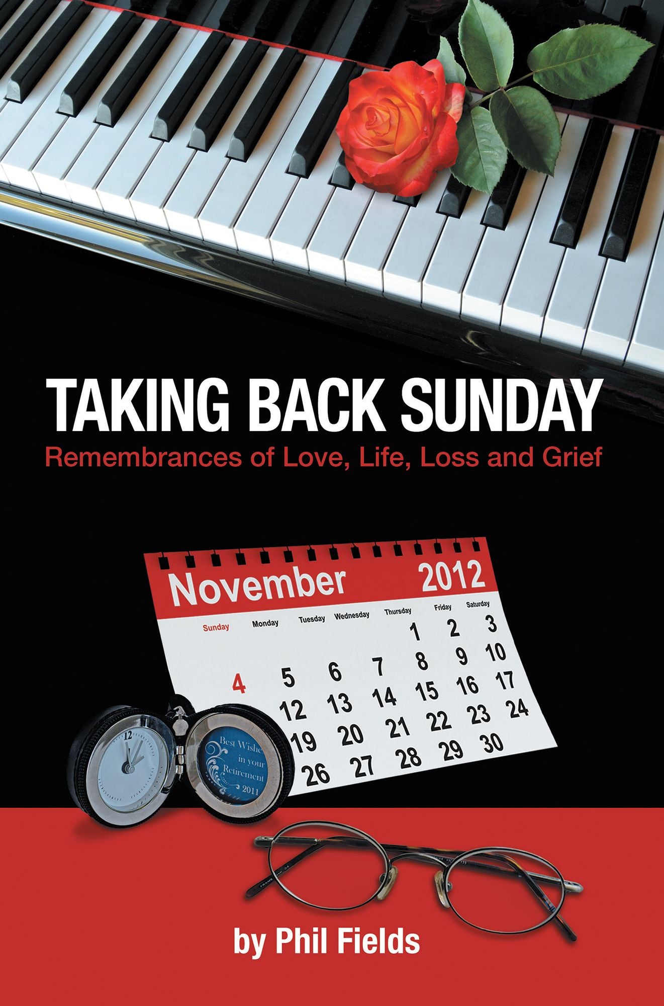 Taking Back Sunday: Remembrances of Love, Life, Loss and Grief