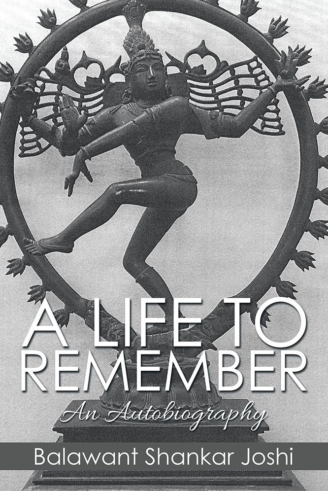 A LIFE TO REMEMBER: An Autobiography
