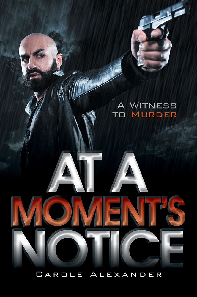 At a Moment's Notice: A Witness to Murder
