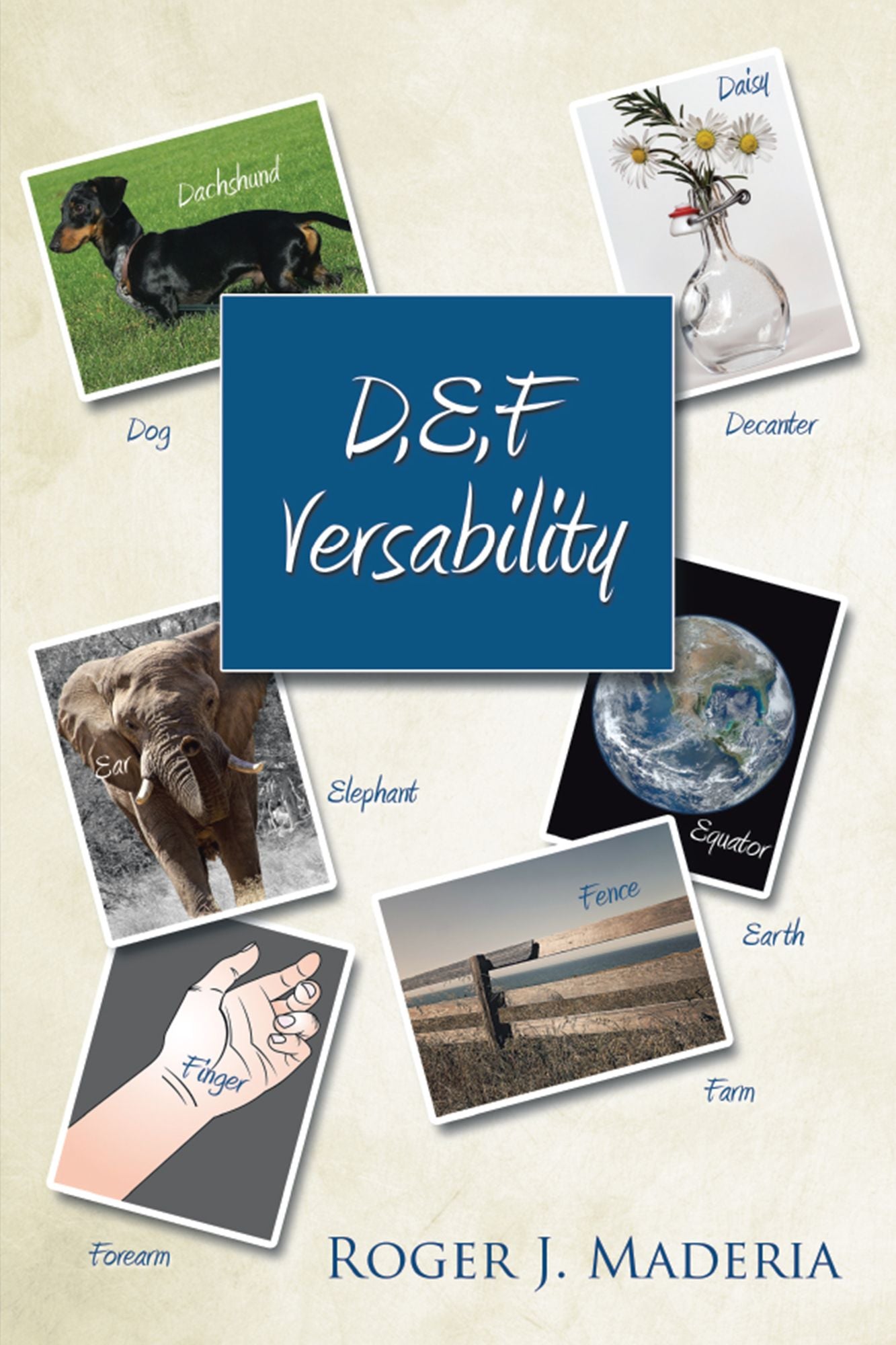 D,E,F Versability