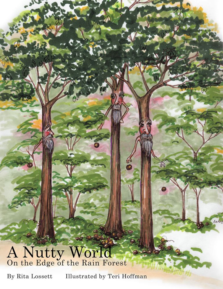 A Nutty World: On the Edge of the Rain Forest