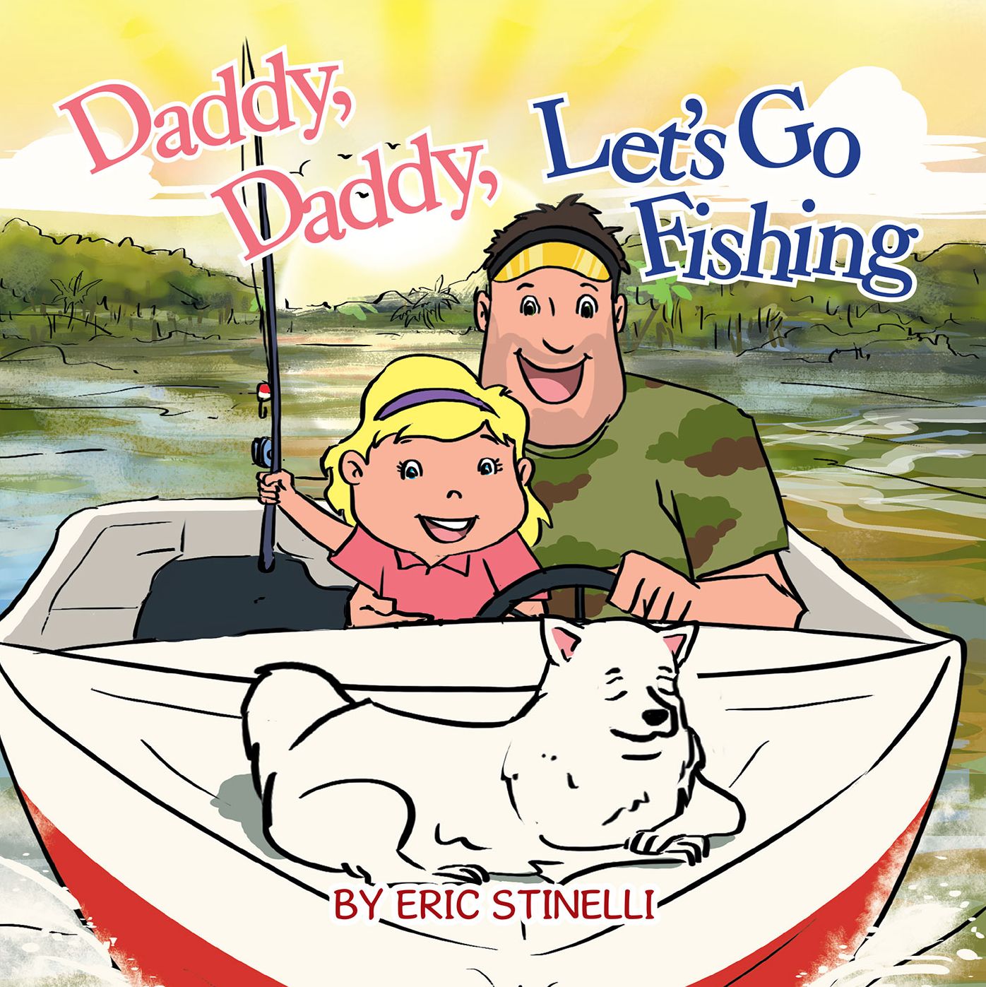 Daddy, Daddy, Let's Go Fishing